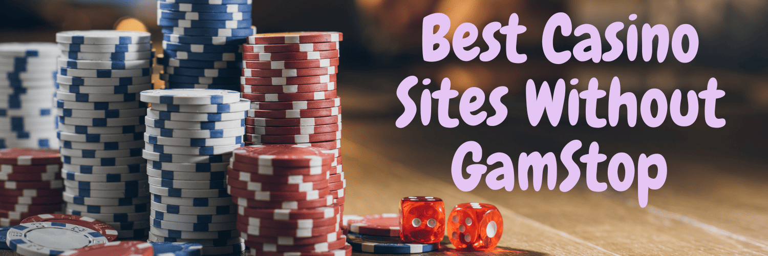 Discover the Best Casino Sites Not on Gamstop 802743612